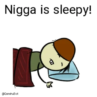 😴 emoji Nigga @Qonshubot Telegram sticker 17 of 31