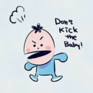 Sticker from don't kick the baby!