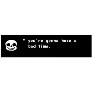 Sticker from Bad Time