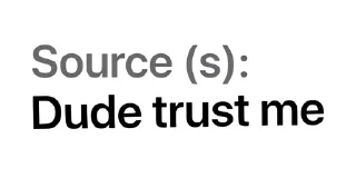 Sticker from Source (s): Dude trust me