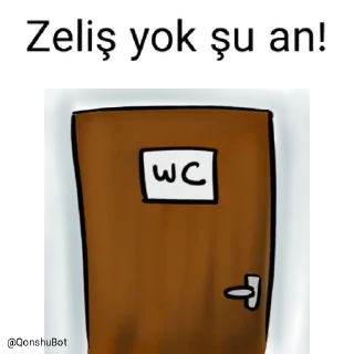 🚽 emoji Zeliş @Qonshubot Telegram sticker 22 of 31