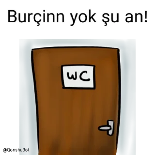🚽 emoji Burçinn @Qonshubot Telegram sticker 22 of 31