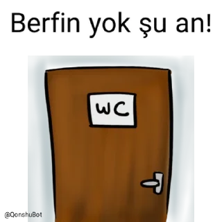🚽 emoji Berfin @Qonshubot Telegram sticker 22 of 31