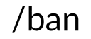 Sticker from Ban