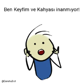 Sticker from Ben Keyfim ve Kahyası @Qonshubot
