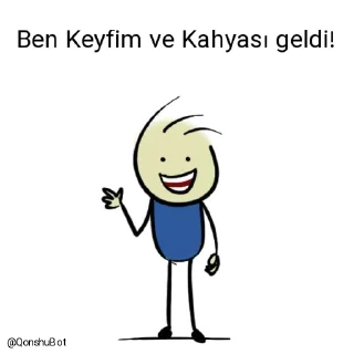 Sticker from Ben Keyfim ve Kahyası @Qonshubot