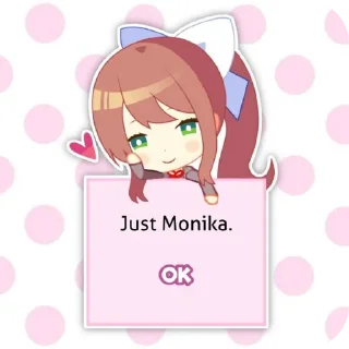🔳 emoji Just monika. Telegram sticker 6 of 10