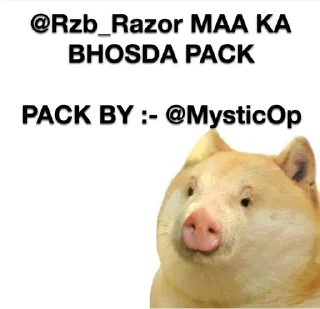 Sticker from @Rzb_Razor Maa ka Bhosda | By @MysticOp