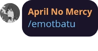 🥰 emoji April No Mercy Telegram sticker 19 of 21