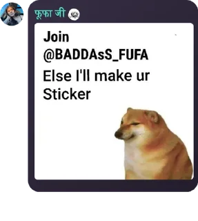 Sticker from Join @BADDAsS_FUFA Else u r a gay