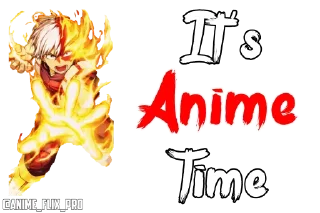 🔥 emoji It's Anime Time • @Anime_Flix_Pro Telegram sticker 16 of 20