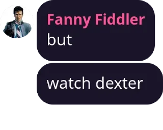 😃 emoji Fanny recommending Dexter Telegram sticker 10 of 26
