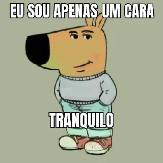 Sticker from Cara tranquilo meme