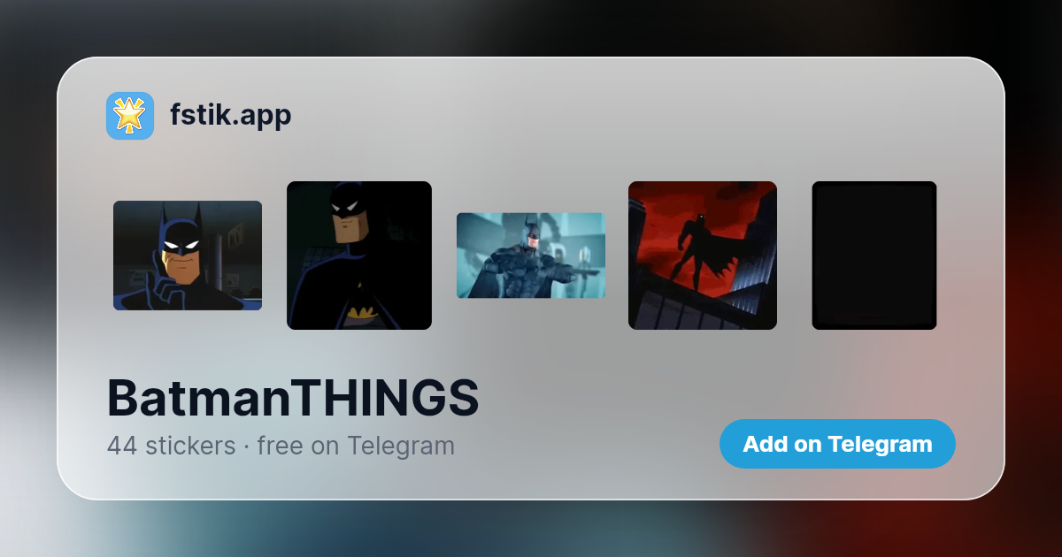 BatmanTHINGS - 44 video Telegram stickers