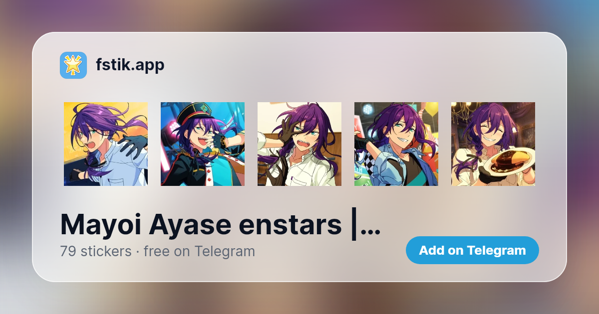 Mayoi Ayase enstars || @ctcxd - 79 Telegram stickers